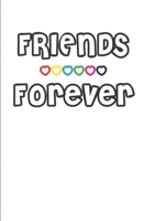 Friends Forever : Friend Notebook: Best Friends ?? 1675475733 Book Cover