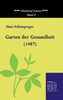 Garten Der Gesundheit (1487) 3867411697 Book Cover