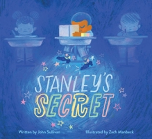 Stanley's Secret 1534487832 Book Cover