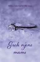 Greh njene mame (Serbian Edition) 1916918360 Book Cover