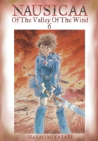 Nausicaä of the Valley of the Wind, Vol. 6 1591163544 Book Cover