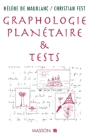 Graphologie planétaire et tests: Orientation, psychopathologie (French Edition) 222582990X Book Cover