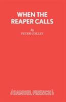 When the Reaper Calls 0573114773 Book Cover