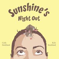 Sunshine's Night Out 1466376414 Book Cover