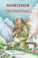Mortimer the Great Escape 1846240336 Book Cover