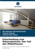 Entscheidung zum Mäzenatentum: Der Fall des Möbelhauses: Einfluss von Lebensstil, Einkaufsorientierung und Ladenimage (German Edition) 6204805223 Book Cover