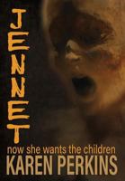 JENNET: now she wants the children (Ghosts of Thores-Cross) 1912842149 Book Cover