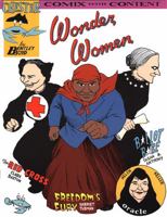 Wonder Women (Chester the Crab's Comics with Content Series) 0972961690 Book Cover