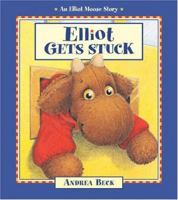 Elliot Gets Stuck 1553370147 Book Cover