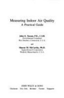 Measuring Indoor Air Quality: A Practical Guide 0471907286 Book Cover