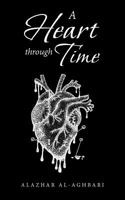A Heart Through Time 1543752144 Book Cover