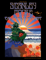 California Dreams: The Art of Stanley Mouse 1593765460 Book Cover