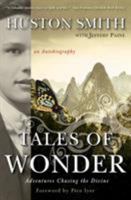 Tales of Wonder: Adventures Chasing the Divine, an Autobiography 006115427X Book Cover