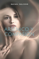 Ars�nico y Compasi�n 1521011141 Book Cover