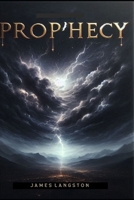 Prophecy: . . . A Word In Due Season . . . B0FF9RS8JQ Book Cover