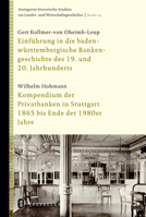 Einfruhrung in Die Baden-Wurttembergische Bankengeschichte Des 19. Und 20. Jahrhunderts: Kompendium Der Privatbanken in Stuttgart 1865 Bis Ende Der 19 3799555641 Book Cover