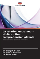 La relation entraîneur-athlète: Une compréhension globale (French Edition) 6207985427 Book Cover
