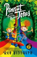 Peanut Jones and the End of the Rainbow 1529040612 Book Cover