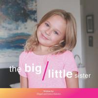 The Big/Little Sister 1730785980 Book Cover