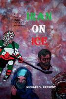 Iran on Ice 1490425926 Book Cover