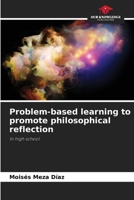 Problem-based learning to promote philosophical reflection 6208550777 Book Cover