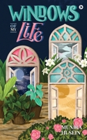 Windows of my Life 1637453124 Book Cover