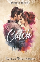 Catch B0DXP9S1MK Book Cover