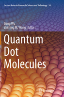 Quantum Dot Molecules 1493947664 Book Cover