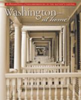 Washington at Home: An Illustrated History of Neighborhoods in the Nation's Capital 0897812050 Book Cover