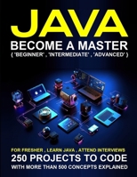 Java Programming for Beginners: A COMPLETE READYMADE SOLUTION - FOR YOUR JAVA LEARNING COURSE AT ONE PLACE - STEP - BY - STEP B0FJ5PK5YR Book Cover