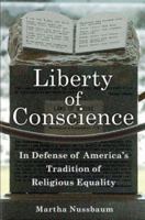 Liberty of Conscience: The Attack on America's Tradition of Religious Equality 0465051642 Book Cover