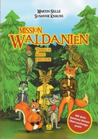 Mission Waldanien: Tierisch beste Freunde 3347329619 Book Cover