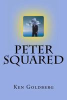 Peter Squared 0615665063 Book Cover