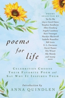 Poems for Life: Celebrities Choose Their Favorite Poem and Say Why It Inspires Them 1950994368 Book Cover