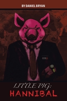 Little Pig: Hannibal 1728352797 Book Cover