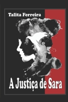 A Justiça de Sara: Liberdade (Portuguese Edition) 1712377108 Book Cover