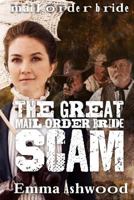 The Great Mail Order Bride Scam 1539078388 Book Cover