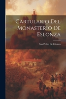 Cartulario Del Monasterio De Eslonza 0270332766 Book Cover