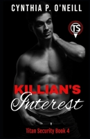 Killian's Interest (Titan Security) B0D8T81KQB Book Cover