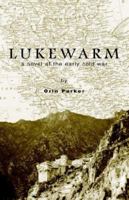 Lukewarm 1599269023 Book Cover
