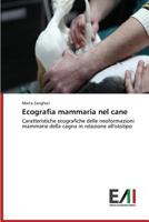 Ecografia Mammaria Nel Cane 3639656555 Book Cover
