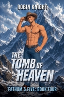 The Tomb of Heaven (Fathom's Five) B0H5ZCD7PV Book Cover