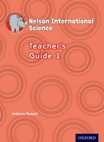 Nelson International Science Teacher's Guide 1 1408517329 Book Cover