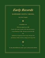 Early Records Hampshire County Virginia Now West Virginia 1596410817 Book Cover