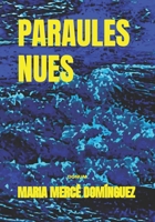 PARAULES NUES (Catalan Edition) B0CJKKYPM4 Book Cover