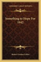 Something to Hope For 1942 1162736240 Book Cover