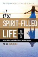 The Spirit-Filled Life Study Guide: All the Fullness of God 1942243146 Book Cover