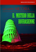 IL MISTERO DELLA ROUBASIENNE 1291403981 Book Cover
