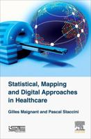 Statistical, Mapping and Digital Approaches in Healthcare 1785482114 Book Cover