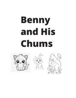 Benny the Cat: and His Chums B0C9KCKKXP Book Cover